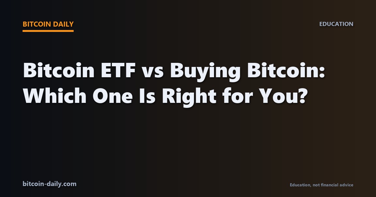 Branded card comparing Bitcoin ETF shares versus buying Bitcoin directly, highlighting the key differences for investors
